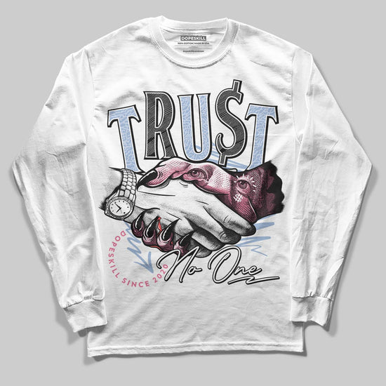 Jordan 3 GS “Cobalt Bliss” DopeSkill Long Sleeve T-Shirt Trust No One Graphic Streetwear - White