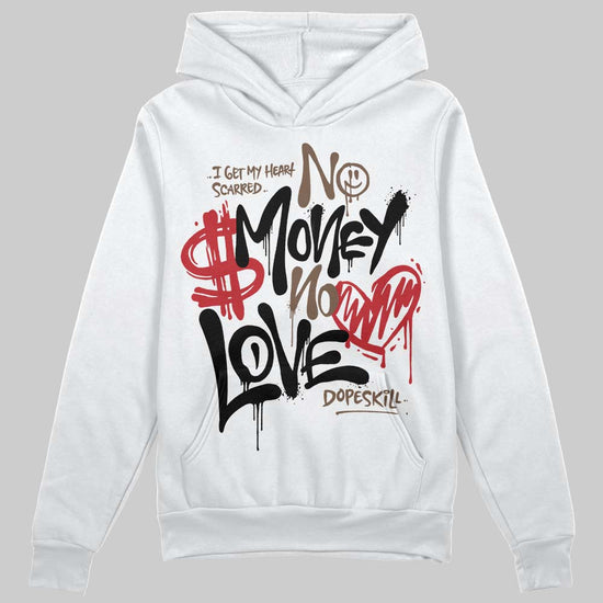 Jordan 9 'Olive' DopeSkill Hoodie Sweatshirt No Money No Love Typo Graphic Streetwear - White