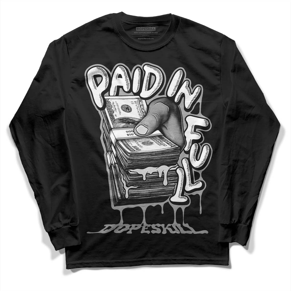 Dunk Low ‘Pure Platinum’ DopeSkill Long Sleeve T-Shirt Paid In Full Graphic Streetwear - Black