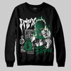 Jordan 13 GS “Pine Green” DopeSkill Sweatshirt Drip'n Never Tripp'n Graphic Streetwear - Black