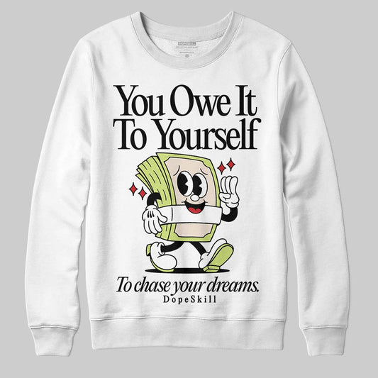 Jordan 5 “Luminous Green” DopeSkill Sweatshirt Owe It To Yourself Graphic Streetwear - White