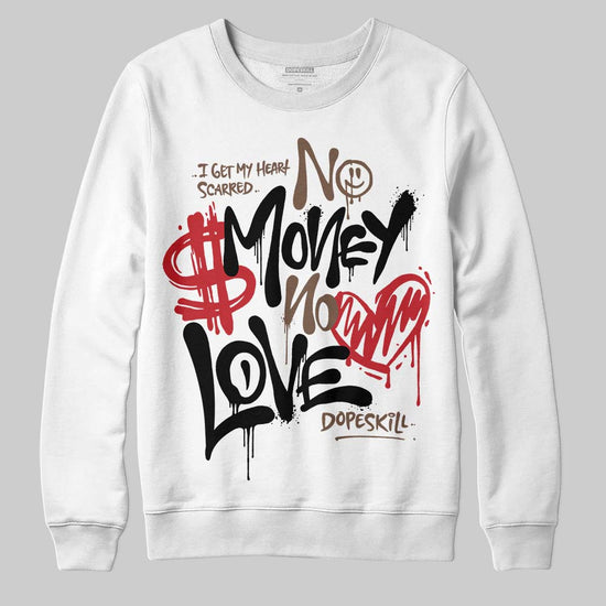 Jordan 9 'Olive' DopeSkill Sweatshirt No Money No Love Typo Graphic Streetwear - White