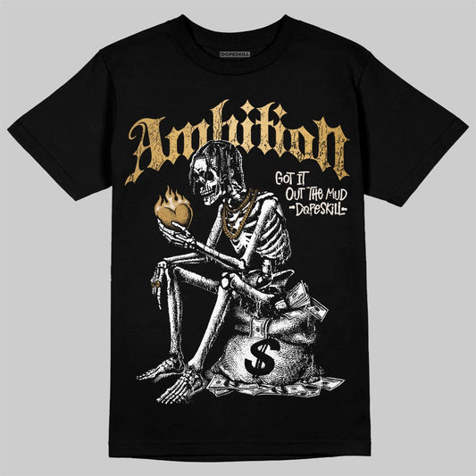 Jordan 11 Low “Mother’s Day” DopeSkill T-Shirt Ambition Graphic Streetwear - Black