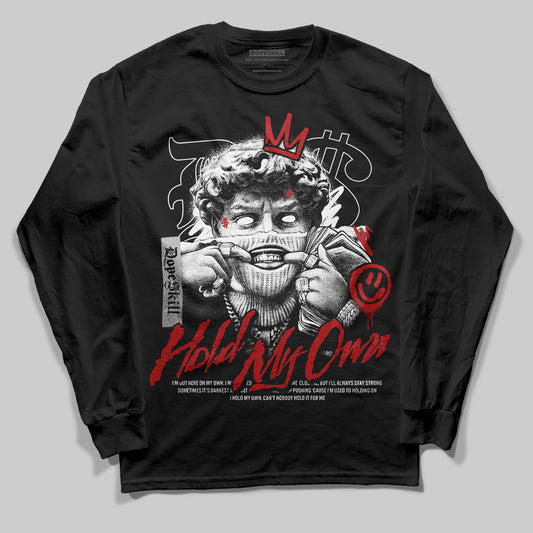 Jordan 1 Retro High OG Black Toe Reimagined DopeSkill Long Sleeve T-Shirt In My Way Graphic Streetwear - Black
