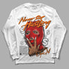 Jordan 1 Retro High OG "Satin Bred" DopeSkill Long Sleeve T-Shirt Never Stop Hustling Graphic Streetwear - White 