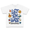 Royal Blue Sneakers DopeSkill Toddler Kids T-shirt Let 'em Hate Graphic Streetwear - White