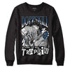 Jordan 13 Brave Blue DopeSkill Sweatshirt Sorry I've Been Trappin Graphic Streetwear