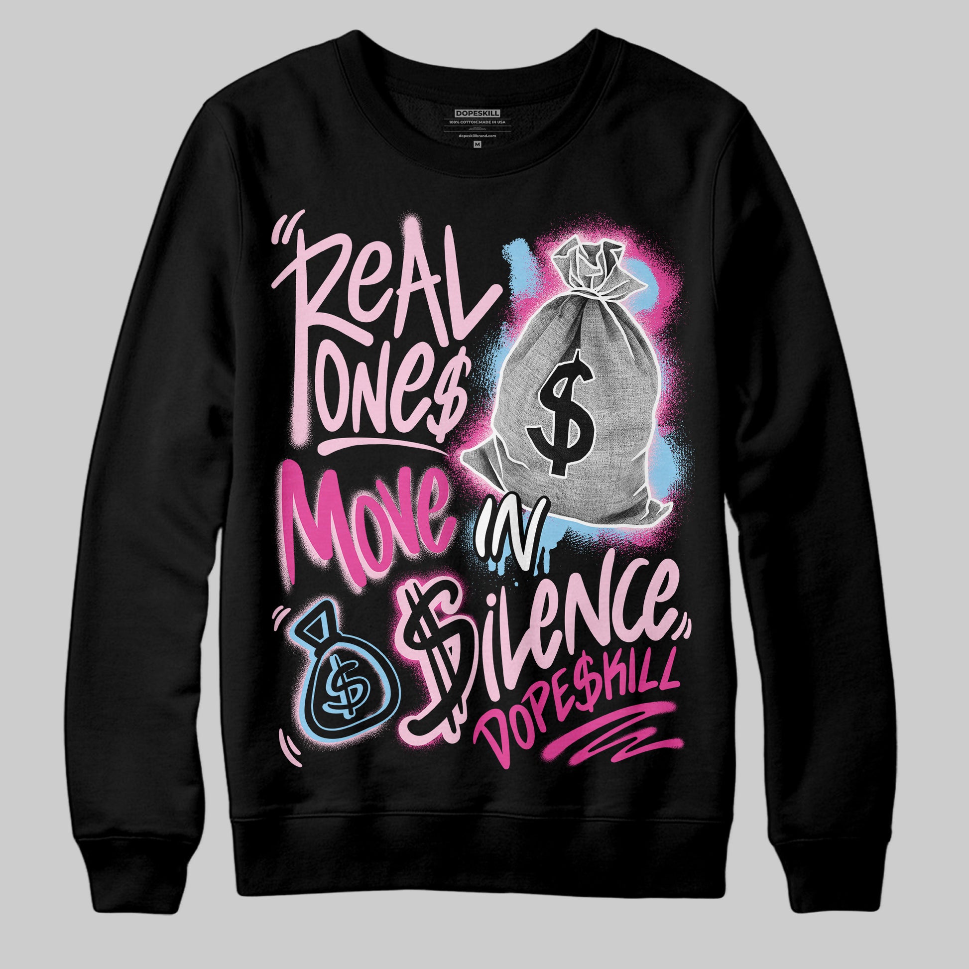 Jordan 6 “Doernbecher” DopeSkill Sweatshirt Real Ones Move In Silence Graphic Streetwear - Black