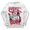 Dunk Low PRM Bacon DopeSkill Long Sleeve T-Shirt Stay It Busy Graphic Streetwear - White