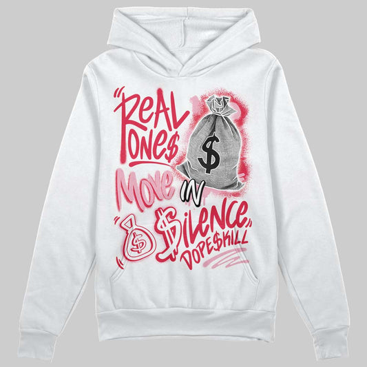 Dunk Low Valentine's Day (2026) DopeSkill Hoodie Sweatshirt Real Ones Move In Silence Graphic Streetwear - White 