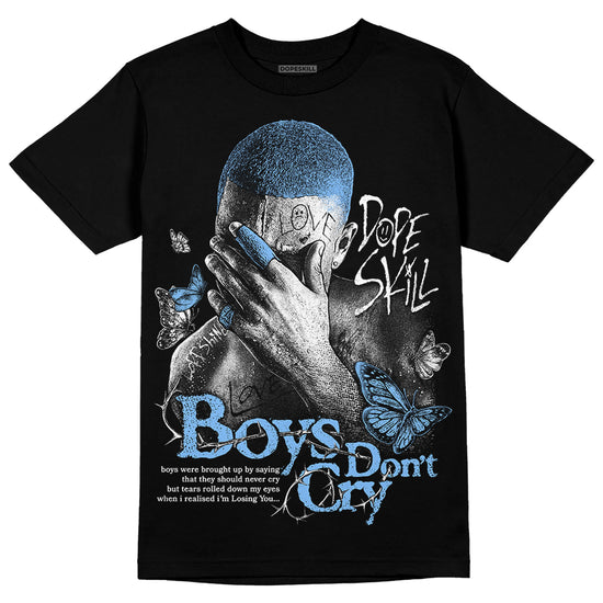 Jordan 9 Powder Blue DopeSkill T-Shirt Boys Don't Cry Graphic Streetwear - Black