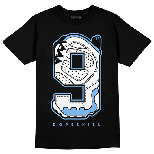 Jordan 9 Powder Blue DopeSkill T-Shirt No.9 Graphic Streetwear - Black