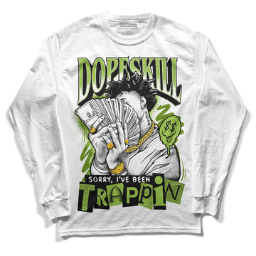 Dunk Low 'Chlorophyll' DopeSkill Long Sleeve T-Shirt Sorry I've Been Trappin Graphic Streetwear - White