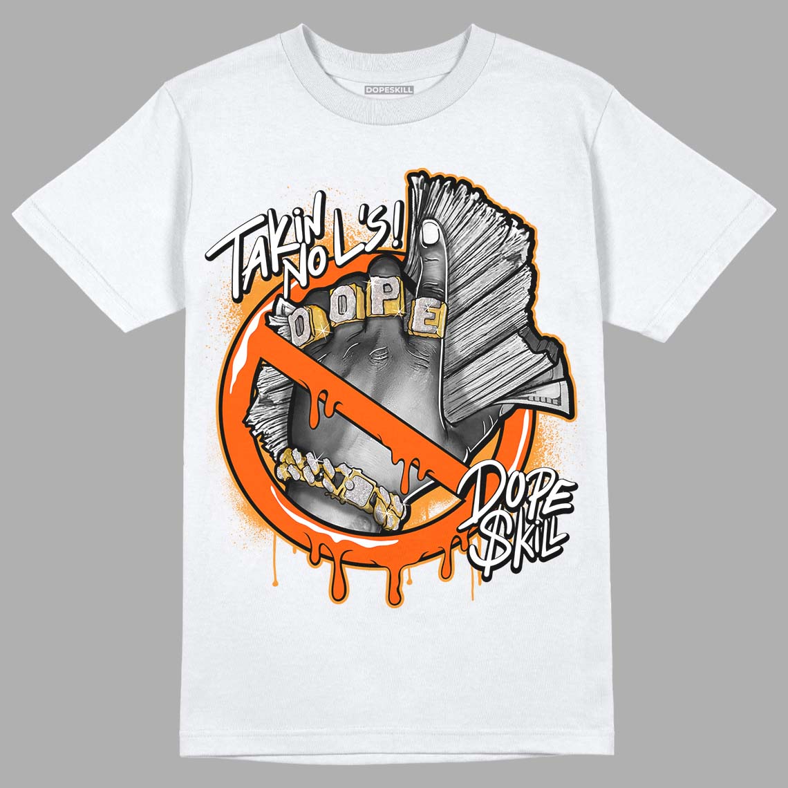 Jordan 12 Retro Brilliant Orange DopeSkill T-Shirt Takin No L's Graphic Streetwear - White