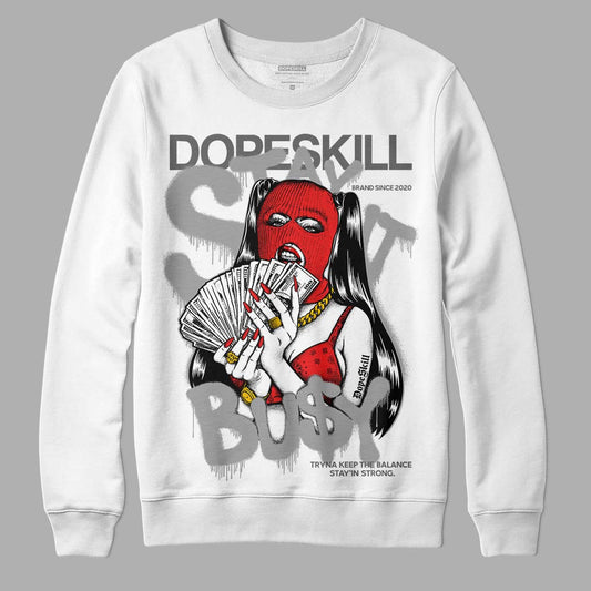 Grey Sneakers DopeSkill Sweatshirt Stay It Busy Graphic Streetwear - White