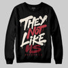 Jordan 4 “Sierra Red" DopeSkill Sweatshirt They Not Like Us Graphic Streetwear - Black