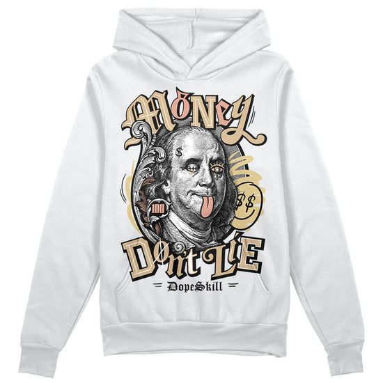 TAN Sneakers DopeSkill Hoodie Sweatshirt Money Don't Lie Graphic Streetwear - White