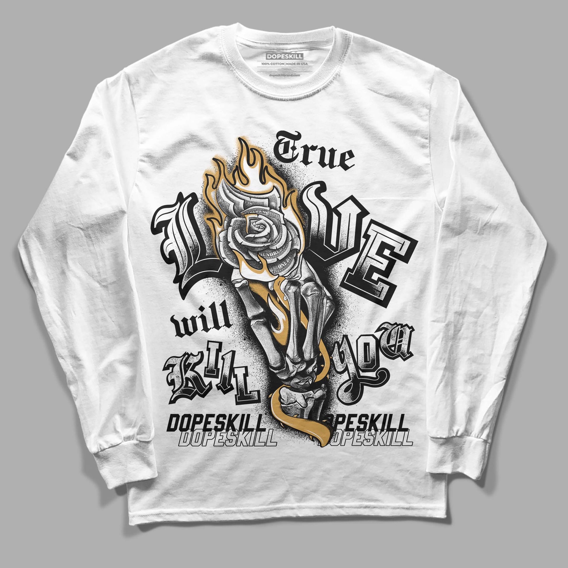 Jordan 11 "Gratitude" DopeSkill Long Sleeve T-Shirt True Love Will Kill You Graphic Streetwear - White