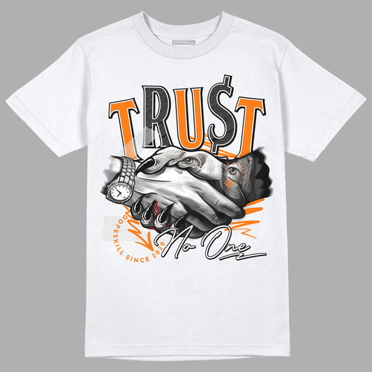 Dunk Low 'Magma Orange DopeSkill T-Shirt Trust No One Graphic Streetwear - White