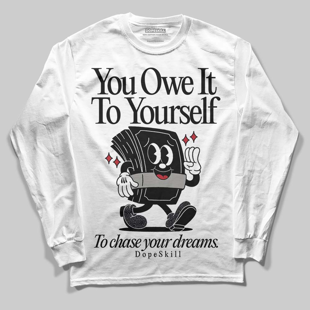 Jordan 3 Retro Black Cat DopeSkill Long Sleeve T-Shirt Owe It To Yourself Graphic Streetwear - White