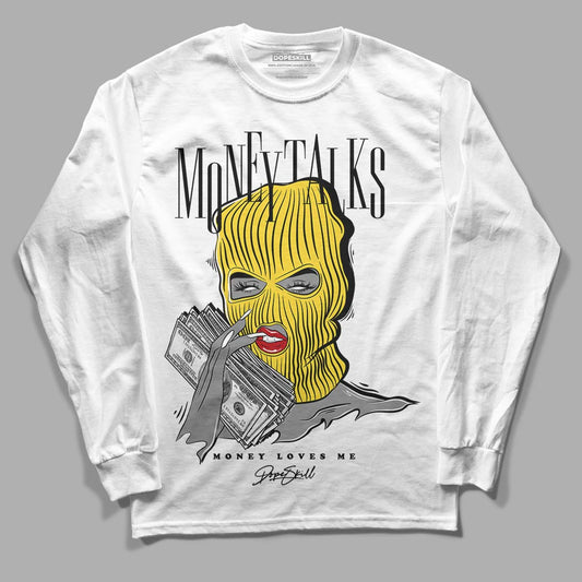 Jordan 4 Tour Yellow Thunder DopeSkill Long Sleeve T-Shirt Money Talks Graphic Streetwear - White