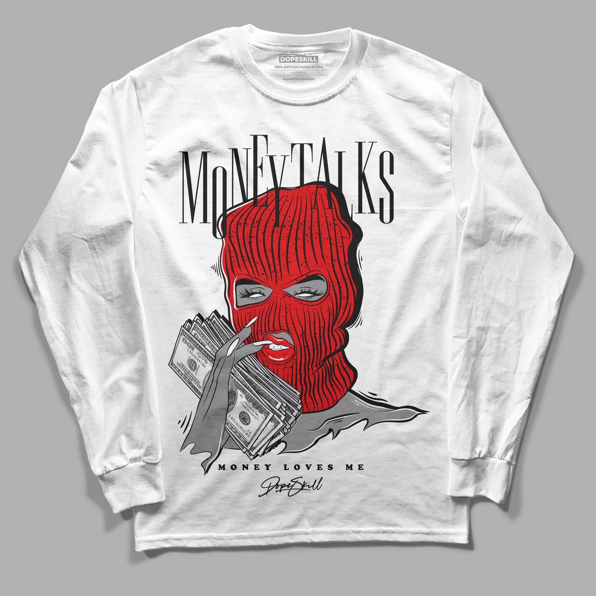 Jordan 4 Retro Red Cement DopeSkill Long Sleeve T-Shirt Money Talks Graphic Streetwear - White