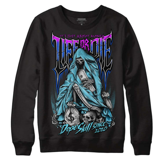 Dunk Low Argon DopeSkill Sweatshirt Life or Die Graphic Streetwear - Black