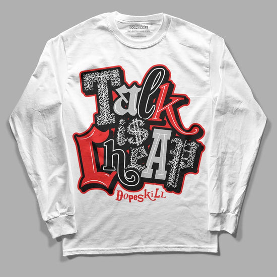 Jordan Spizike Low Bred DopeSkill Long Sleeve T-Shirt Talk Is Chip Graphic Streetwear - White 