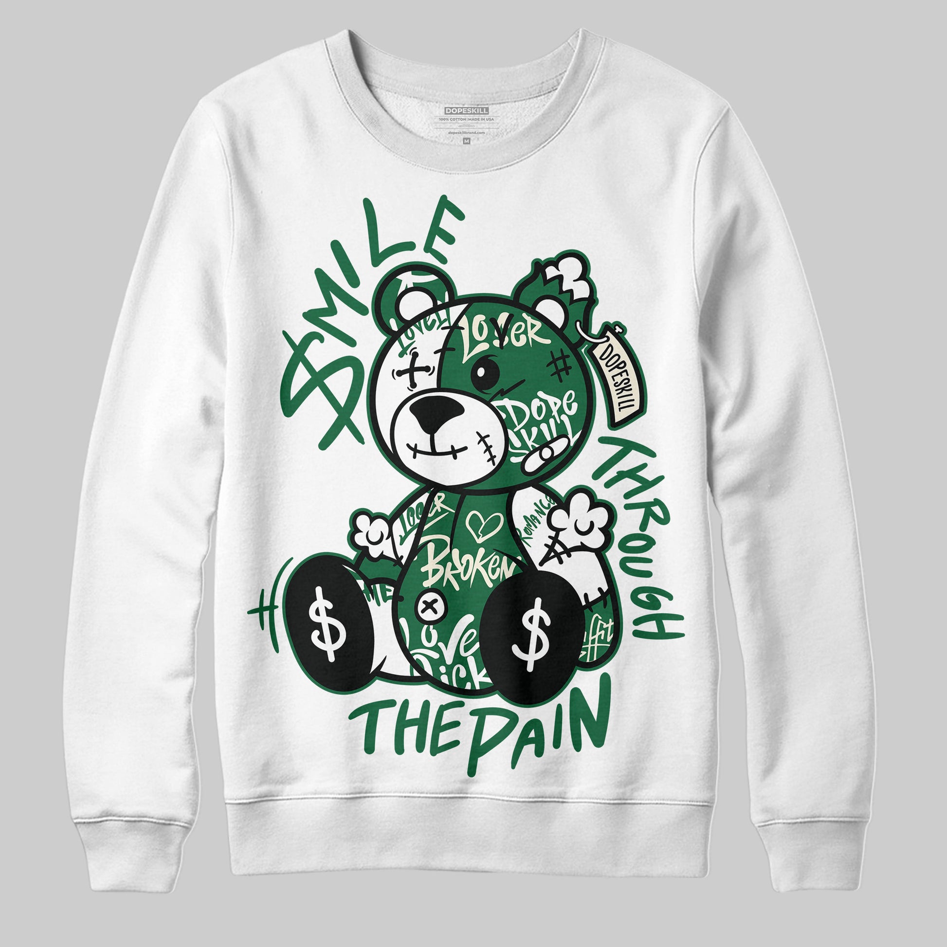 Jordan 13 GS “Pine Green” DopeSkill Sweatshirt Smile Through The Pain Graphic Streetwear - White
