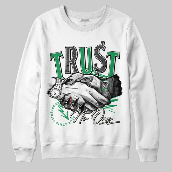 Jordan 2 Retro Lucky Green DopeSkill Sweatshirt Trust No One Graphic Streetwear- White