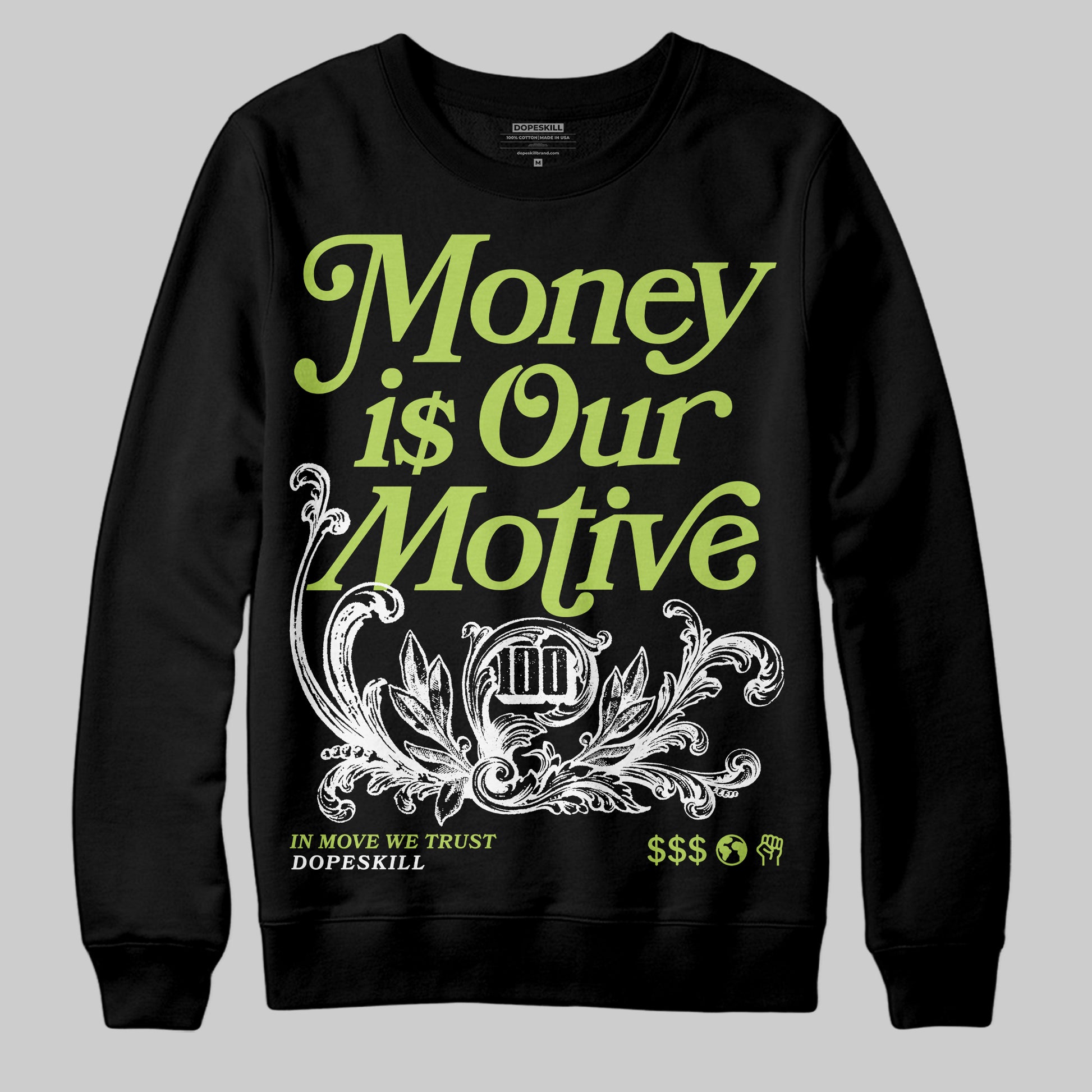 Jordan 13 Retro Bright Cactus DopeSkill Sweatshirt Money Is Our Motive Typo Graphic Streetwear - Black