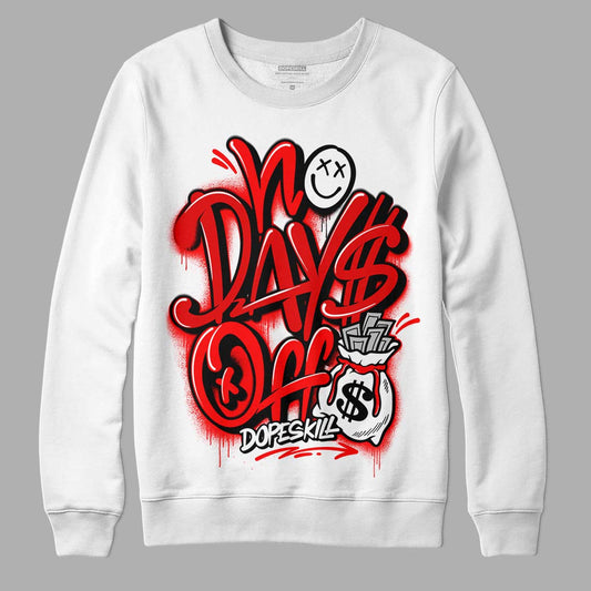 Jordan 1 Retro High OG "Satin Bred" DopeSkill Sweatshirt No Days Off Graphic Streetwear - White