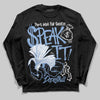 Jordan 4 WMNS 'Forget Me Not' DopeSkill Long Sleeve T-Shirt Speak It Graphic Streetwear - Black