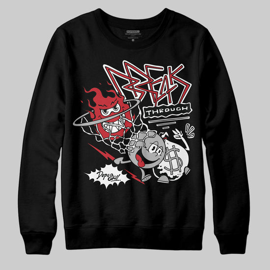 Jordan 3 OG “Black Cement” DopeSkill Sweatshirt Break Through Graphic Streetwear - Black