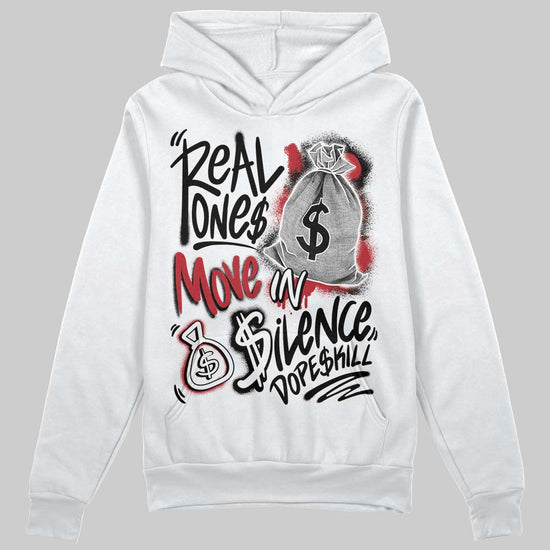 Jordan 14 Retro ‘Black Toe’ DopeSkill Hoodie Sweatshirt Real Ones Move In Silence Graphic Streetwear - White