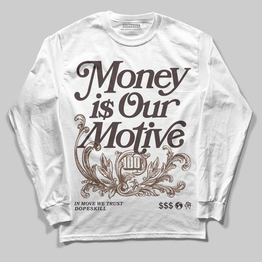 SoleFly x Air Jordan 12 Retro SP 'Cafecito/Baroque Brown' DopeSkill Long Sleeve T-Shirt Money Is Our Motive TypoGraphic Streetwear - White