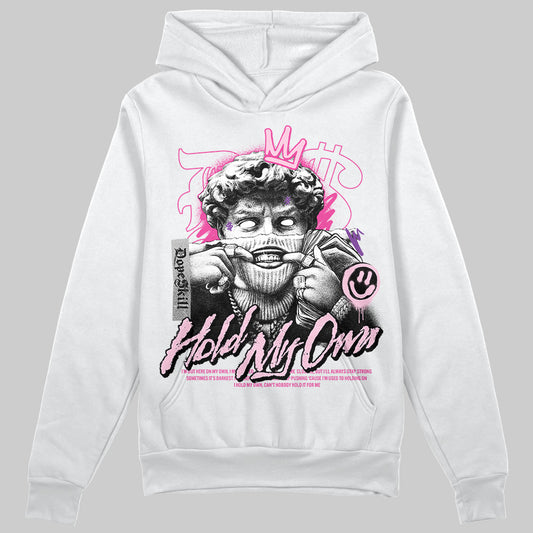 Pink Sneakers DopeSkill Hoodie Sweatshirt New Hold My Own Graphic Streetwear - White