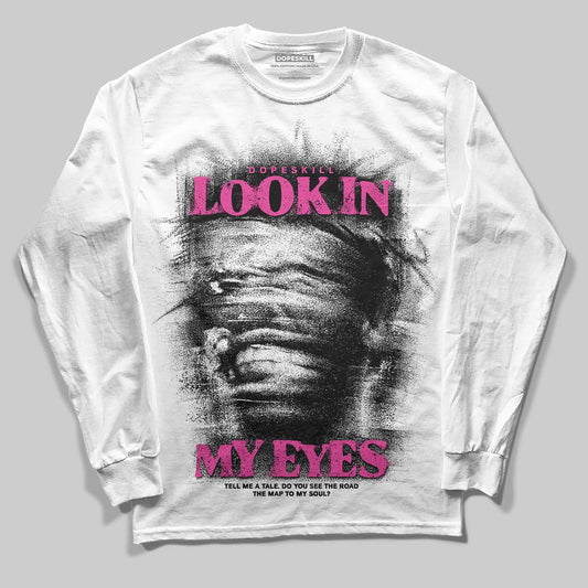 Pink Sneakers DopeSkill Long Sleeve T-Shirt Look In My Eyes Graphic Streetwear - White