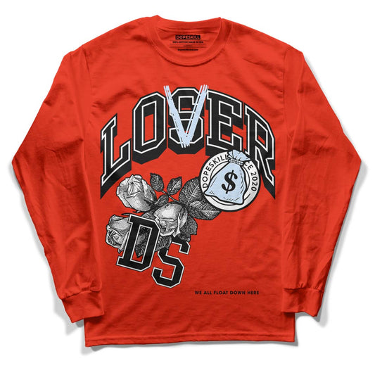 Jordan 6 Retro Toro Bravo DopeSkill Varsity Red Long Sleeve T-Shirt Loser Lover Graphic Streetwear