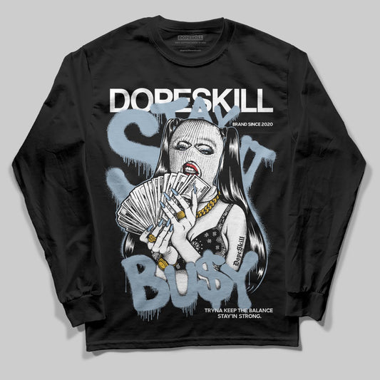 Jordan 40 “Blue Suede” DopeSkill Long Sleeve T-Shirt Stay It Busy Graphic Streetwear - Black