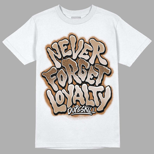 Jordan 3 Retro Palomino DopeSkill T-Shirt Never Forget Loyalty Graphic Streetwear - White