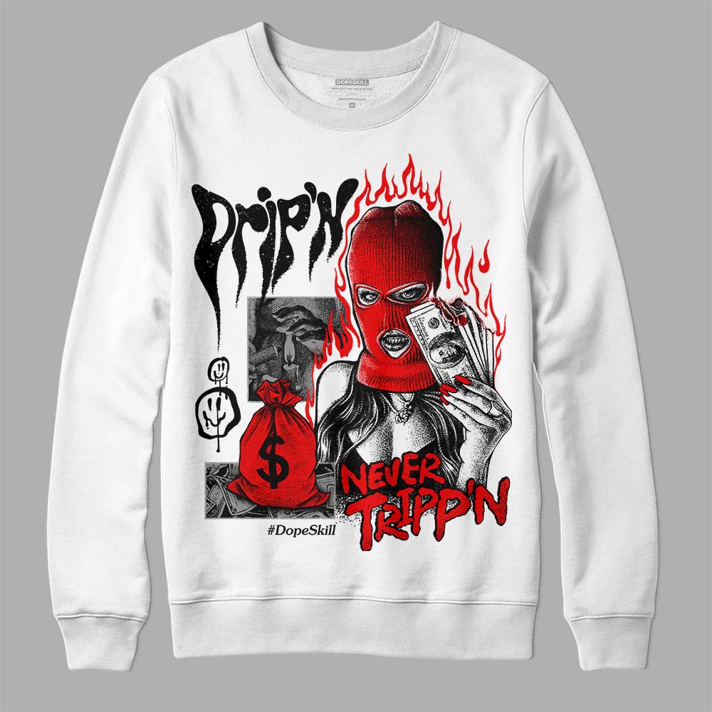 Jordan 1 High OG “Black/White” DopeSkill Sweatshirt Drip'n Never Tripp'n Graphic Streetwear - White