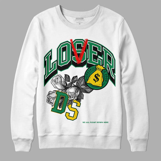 Jordan 5 “Lucky Green” DopeSkill Sweatshirt Loser Lover Graphic Streetwear - White