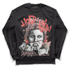 Jordan 1 High OG WMNS Washed Pink  DopeSkill Long Sleeve T-Shirt Hold My Own Graphic Streetwear - Black 