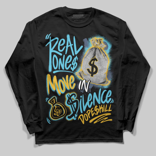 Jordan 11 Retro Gamma Blue (2025) DopeSkill Long Sleeve T-Shirt Real Ones Move In Silence Graphic Streetwear - black