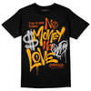 Jordan 12 Retro Black Taxi DopeSkill T-Shirt No Money No Love Typo Graphic Streetwear - Black