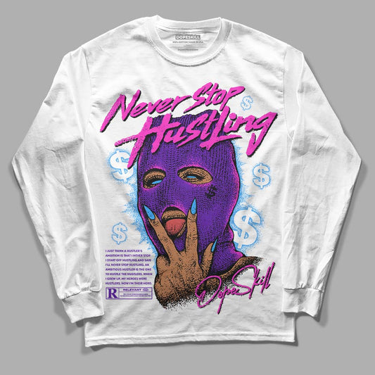 Jordan 13 Court Purple DopeSkill Long Sleeve T-Shirt Never Stop Hustling Graphic Streetwear - White 