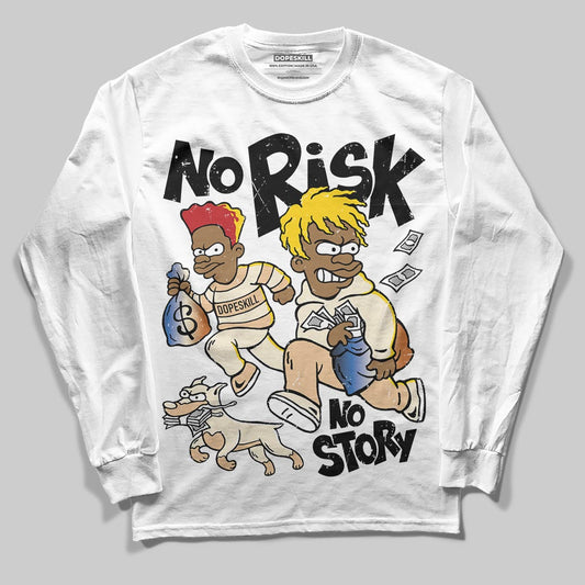 Jordan 17 Retro Low SP Infinite Archives DopeSkill Long Sleeve T-Shirt No Risk No Story Graphic Streetwear - White