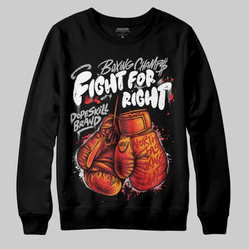 Black and White Sneakers DopeSkill Sweatshirt Fight For Right Graphic Streetwear - Black