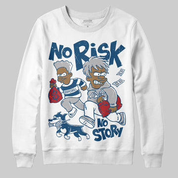 Jordan 12 Retro French Blue (2025) DopeSkill Sweatshirt No Risk No Story Graphic Streetwear